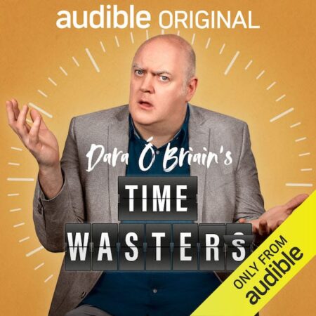 Dara Ó Briain’s Timewasters