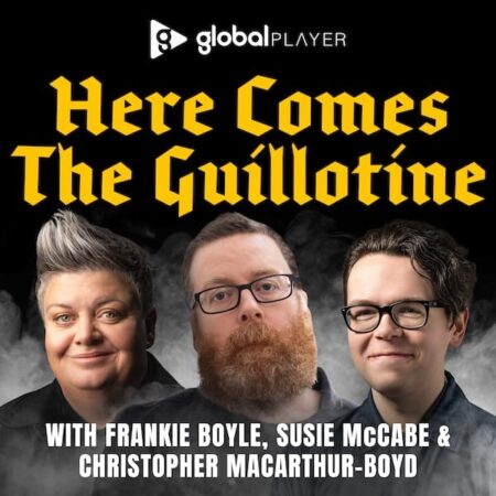 Christopher Macarthur-Boyd and Susie McCabe – Here Comes the Guillotine