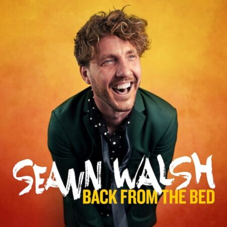 Seann Walsh – Back From the Bed